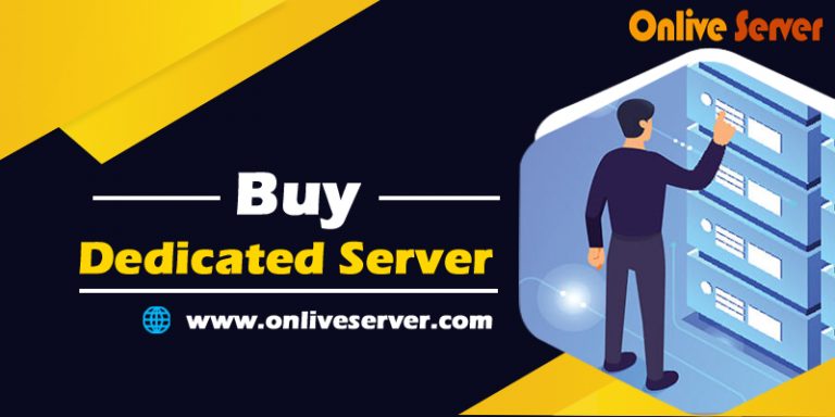 Buy Dedicated Server with High-Performance from Onlive Server