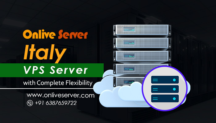 Get Your Italy VPS Server in Minutes from Onlive Server