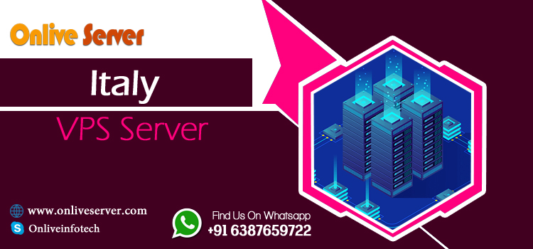 Italy VPS Server- Excellent way to Improve your website￼ ￼